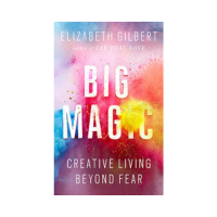 Big Magic Elizabeth Gilbert