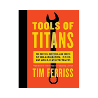 Tools of Titans Tim Ferriss